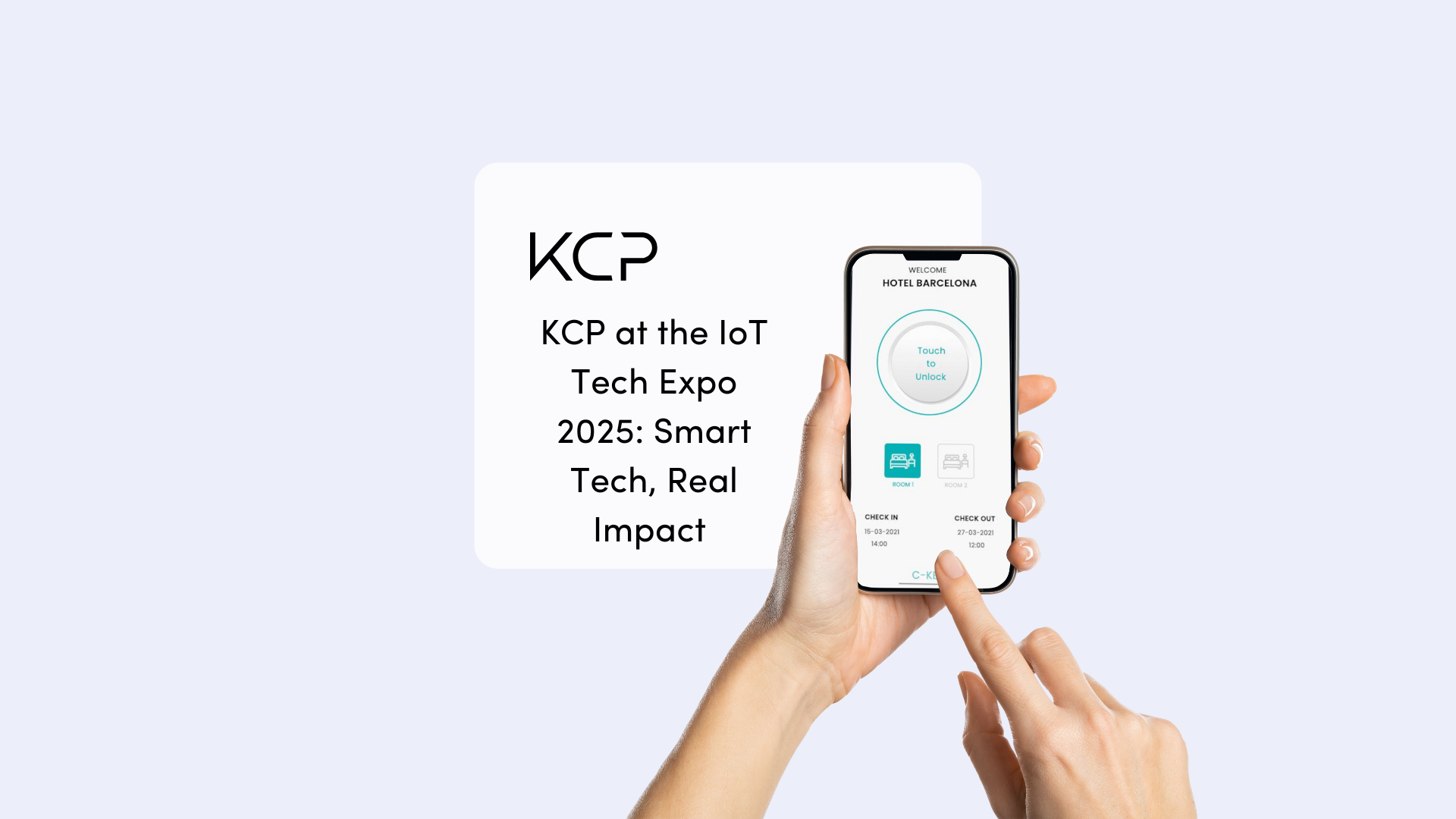 KCP at the IoT Tech Expo 2025: Smart Tech, Real Impact